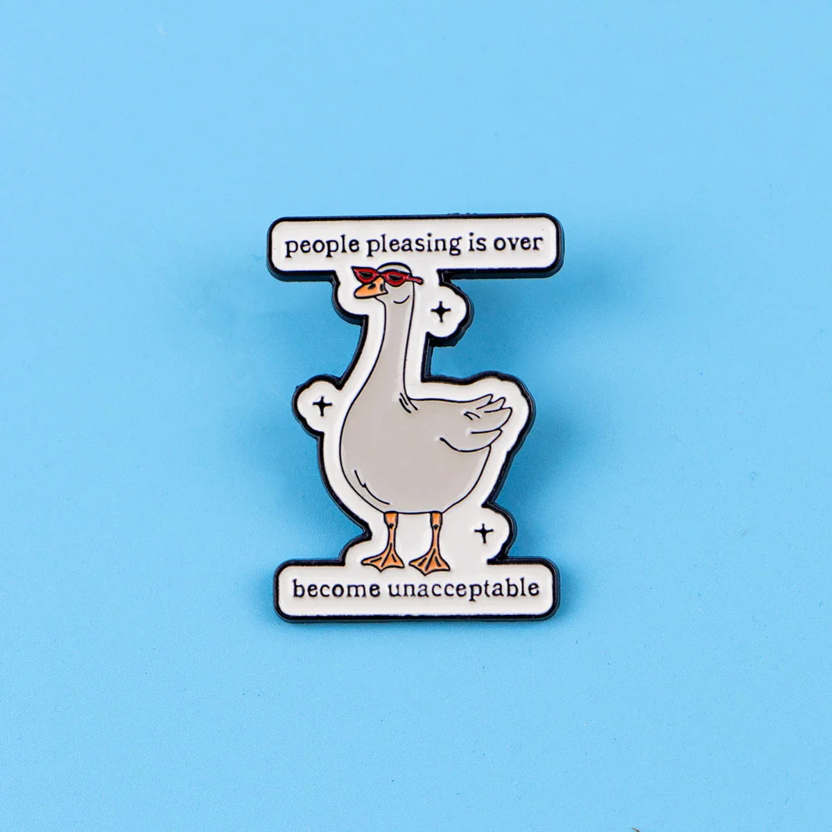 “People Pleasing Is Over” Goose Enamel Pin – Cute Lapel Brooch for Backpacks & Gifts