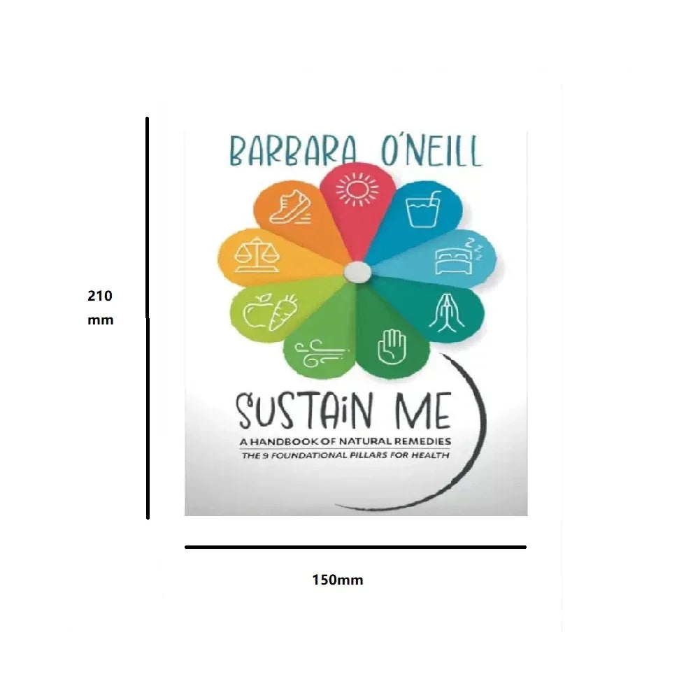 Sustain Me Handbook of Natural Remedies – Self-Healing & Microorganism Health Guide by Barbara O'Neill