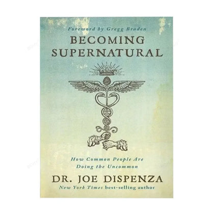 Becoming Supernatural: How Ordinary People Are Achieving the Extraordinary – Literary Fiction Book