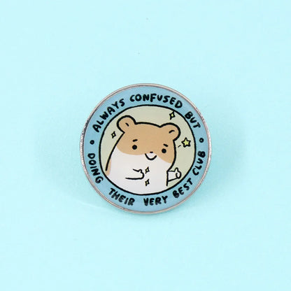 Funny Kawaii Hamster Lapel Pin – “Always Confused But Doing My Best” Cute Gift Decoration