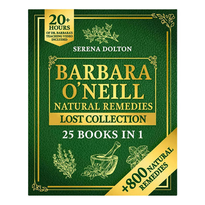Herbal Remedies Lost Collection Book – Complete Natural Herbal Remedies for Well-Being and Toxic-Free Lifestyle