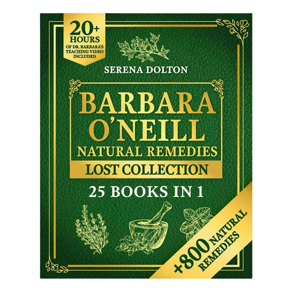 Herbal Remedies Lost Collection Book – Complete Guide to Natural Remedies for a Toxic-Free Lifestyle and Well-Being