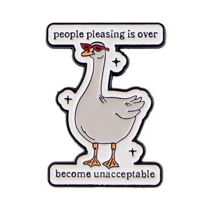 “People Pleasing Is Over” Goose Enamel Pin – Cute Lapel Brooch for Backpacks & Gifts