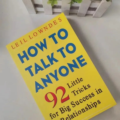 How to Talk to Anyone – 92 Little Tricks for Big Success Communication Skills Self-Help Book