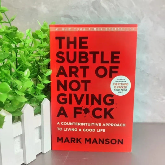 The Subtle Art of Not Giving a F*ck by Mark Manson – Self-Help Book on Happiness, Stress Relief & Personal Growth